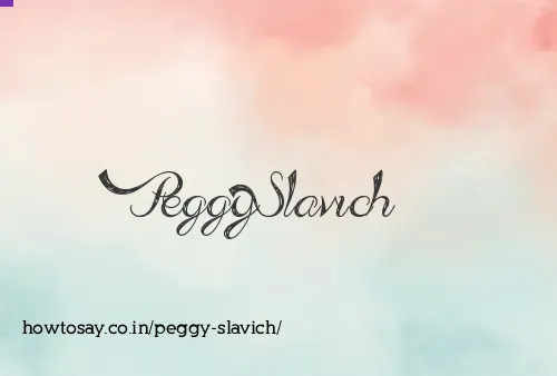 Peggy Slavich