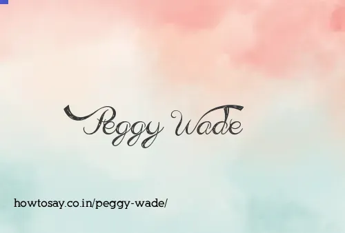 Peggy Wade