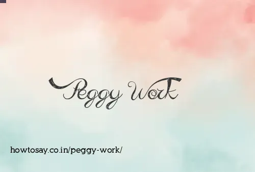 Peggy Work