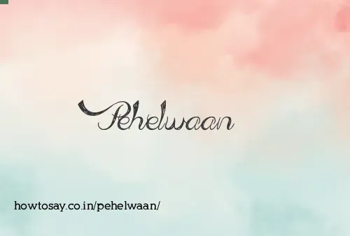 Pehelwaan