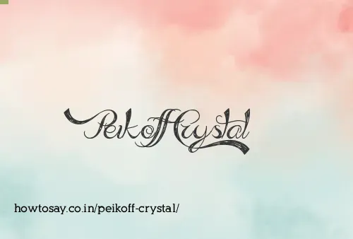 Peikoff Crystal
