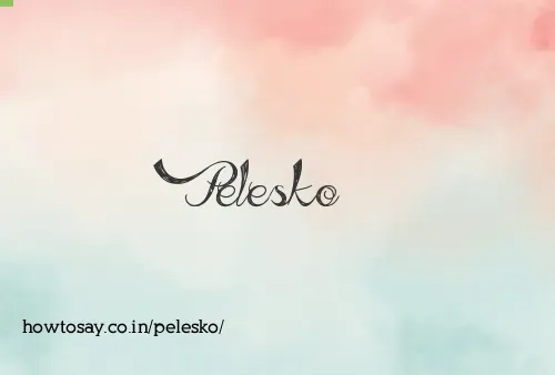 Pelesko
