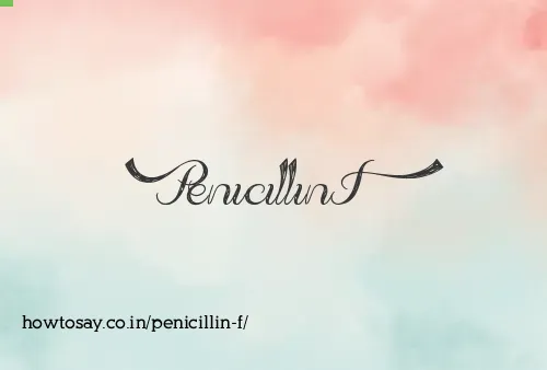 Penicillin F