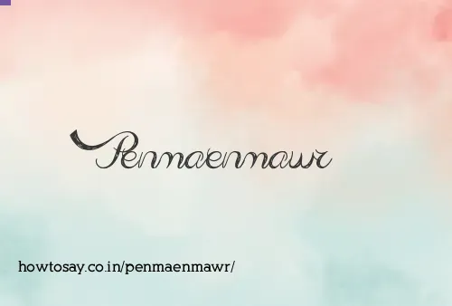 Penmaenmawr