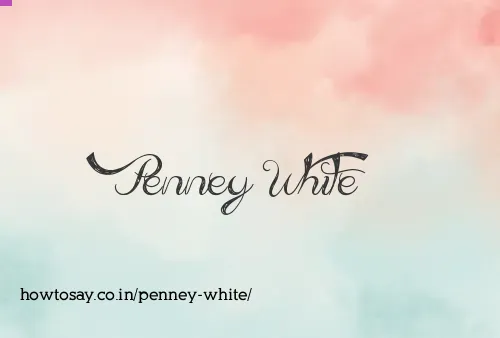 Penney White