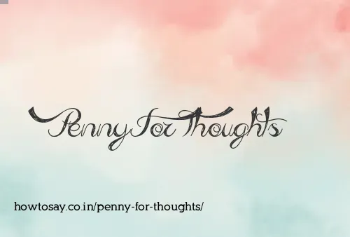 Penny For Thoughts