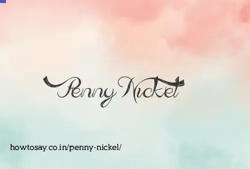 Penny Nickel
