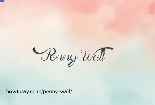 Penny Wall