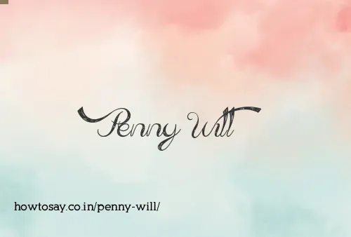 Penny Will