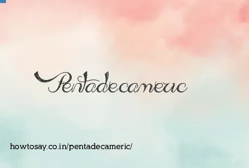 Pentadecameric
