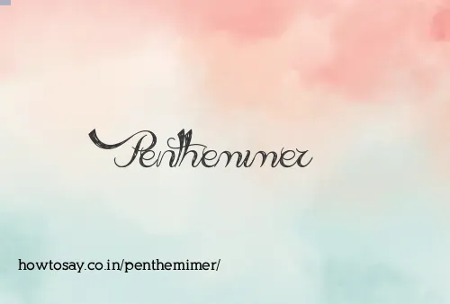 Penthemimer