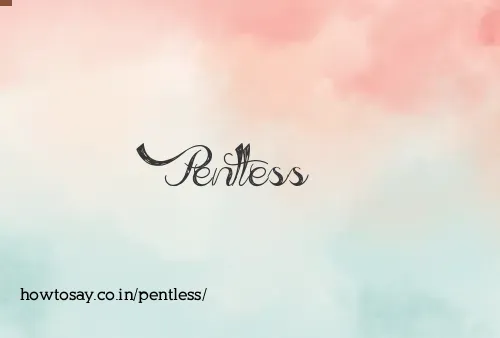 Pentless