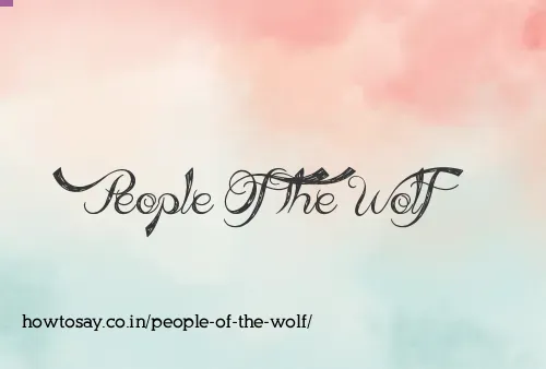 People Of The Wolf