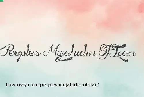 Peoples Mujahidin Of Iran