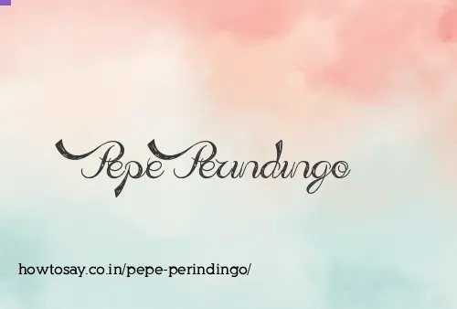 Pepe Perindingo
