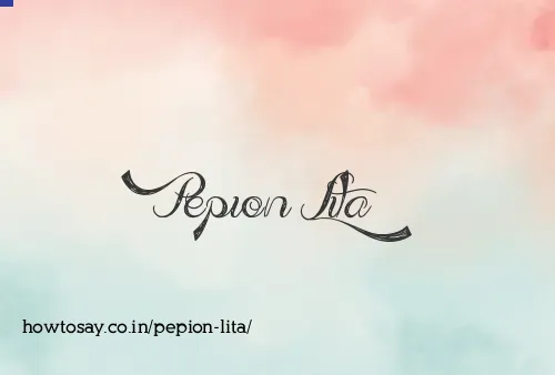 Pepion Lita