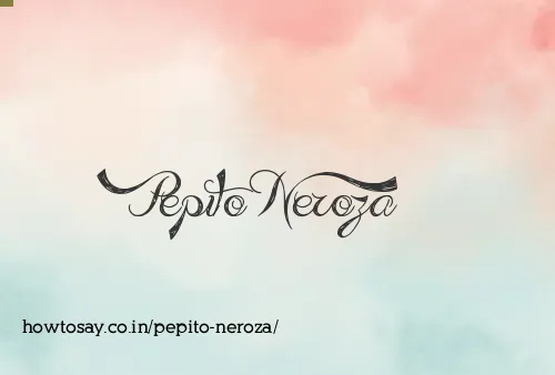 Pepito Neroza