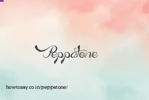 Peppatone
