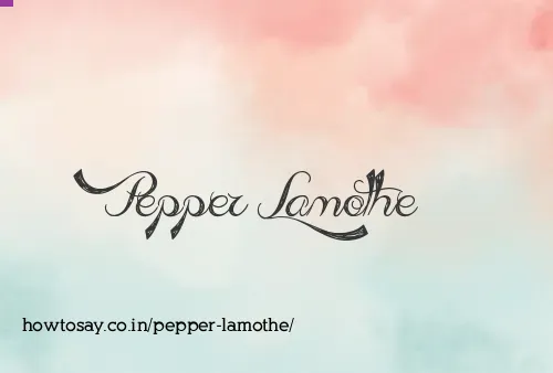 Pepper Lamothe