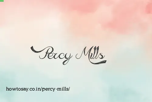 Percy Mills