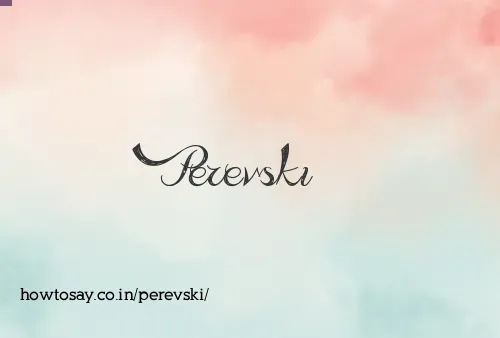 Perevski