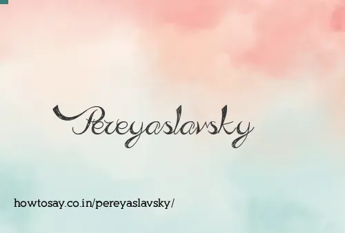 Pereyaslavsky