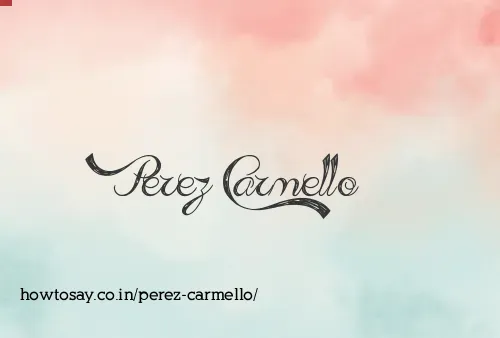 Perez Carmello