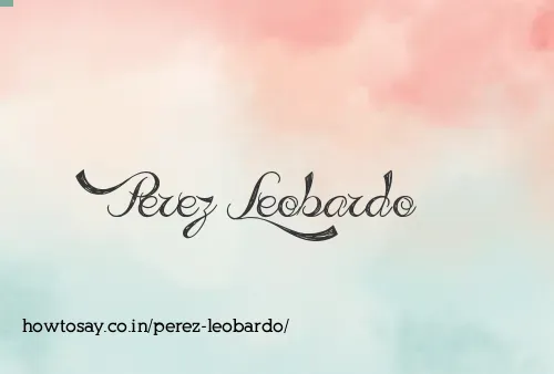 Perez Leobardo