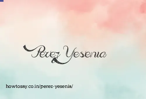 Perez Yesenia