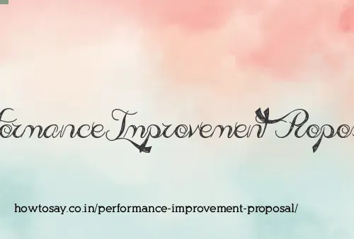 Performance Improvement Proposal