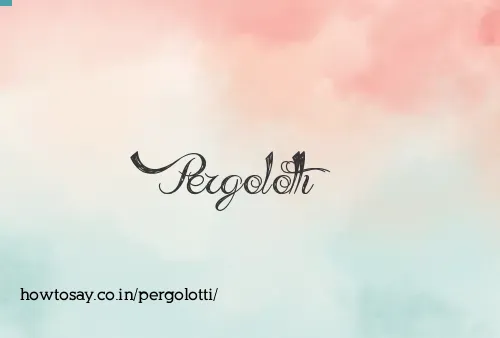 Pergolotti