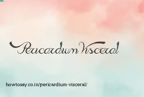 Pericardium Visceral