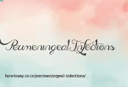 Perimeningeal Infections
