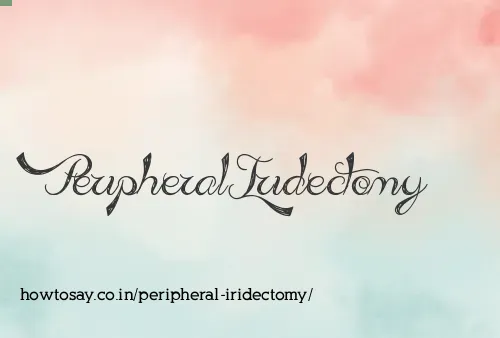 Peripheral Iridectomy
