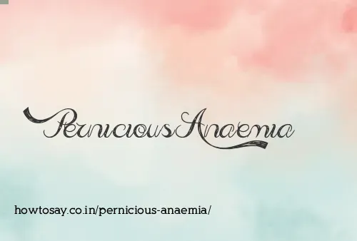 Pernicious Anaemia
