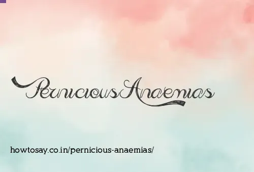 Pernicious Anaemias