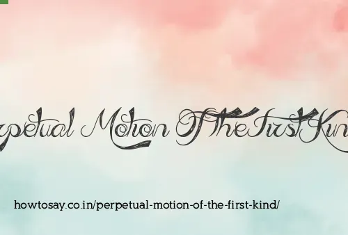 Perpetual Motion Of The First Kind