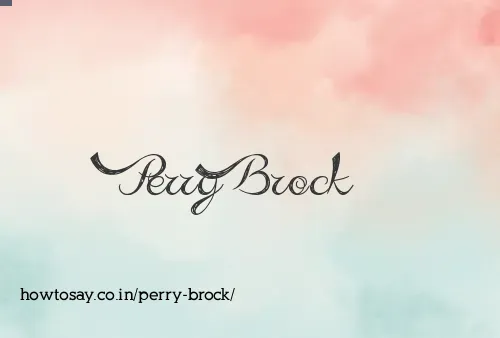 Perry Brock