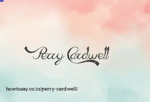 Perry Cardwell