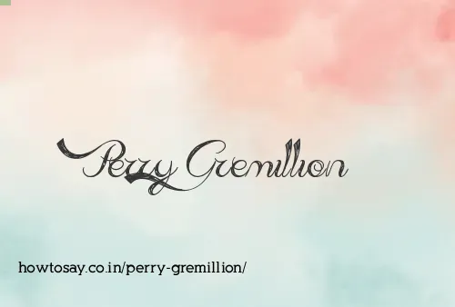 Perry Gremillion