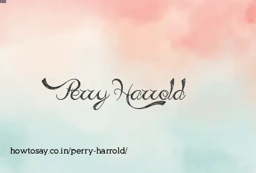Perry Harrold