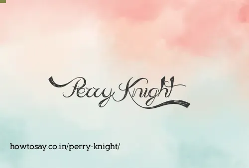 Perry Knight