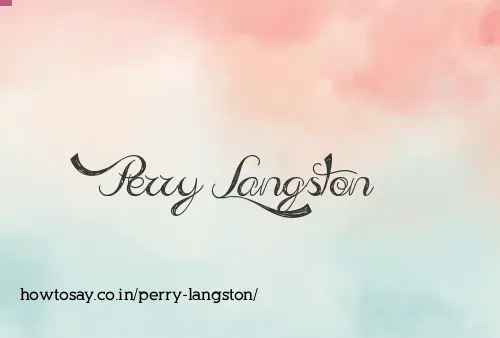 Perry Langston