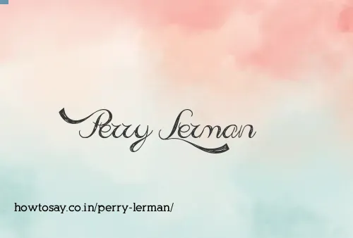 Perry Lerman