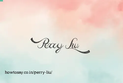 Perry Liu