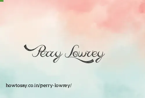 Perry Lowrey