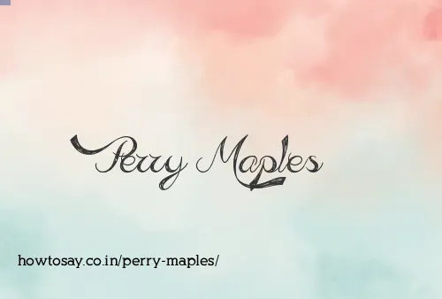 Perry Maples