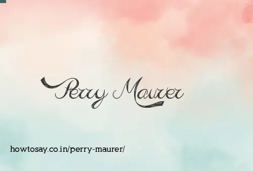 Perry Maurer