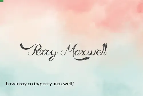 Perry Maxwell