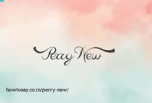 Perry New